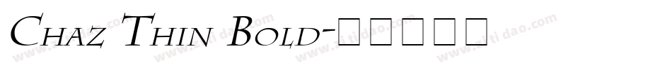 Chaz Thin Bold字体转换